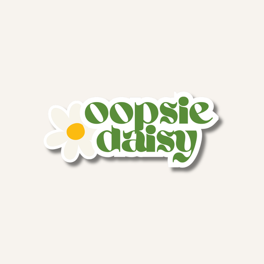 Oopsie Daisy Sticker