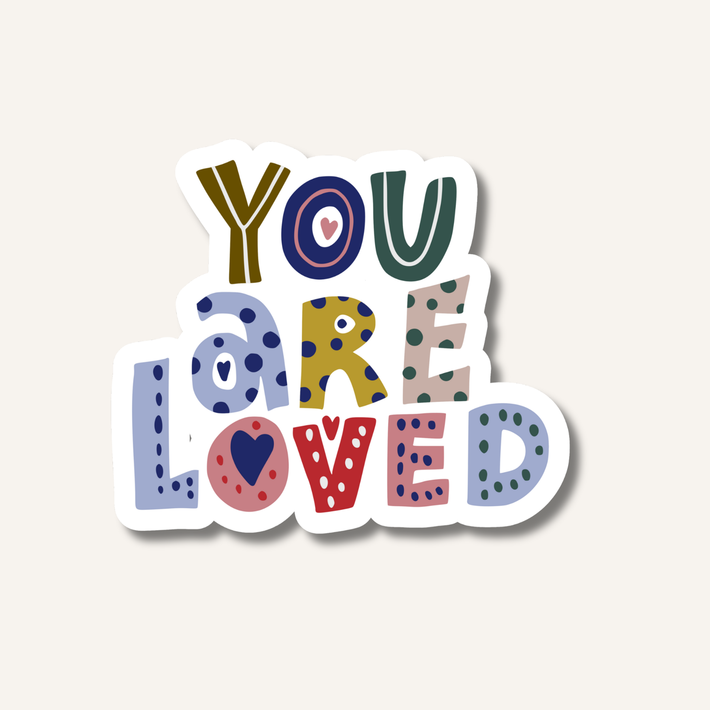 You Are Loved Sticker